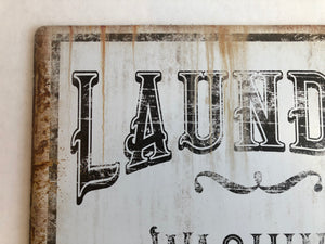 Laundry Washing 30 Mins Drying 60 Mins Putting Away 7-10 Business Days: Vintage Rectangular Metal Sign