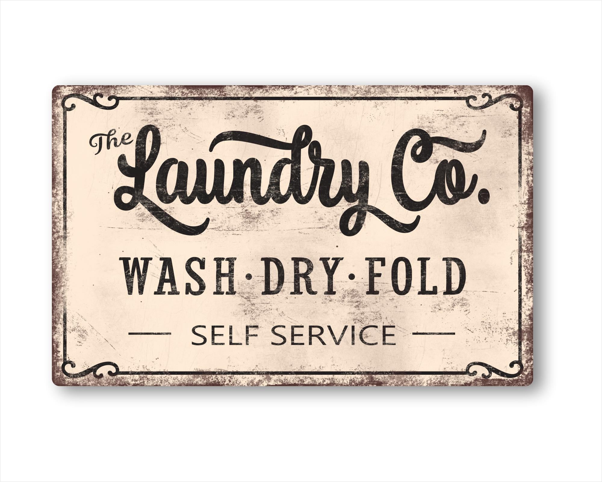 The Laundry Co Wash Dry Fold Self Service Vintage Metal Sign